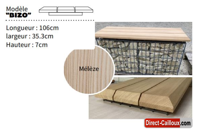 BANC Gabion Assise Bois Mélèze - Modèle "BIZO"