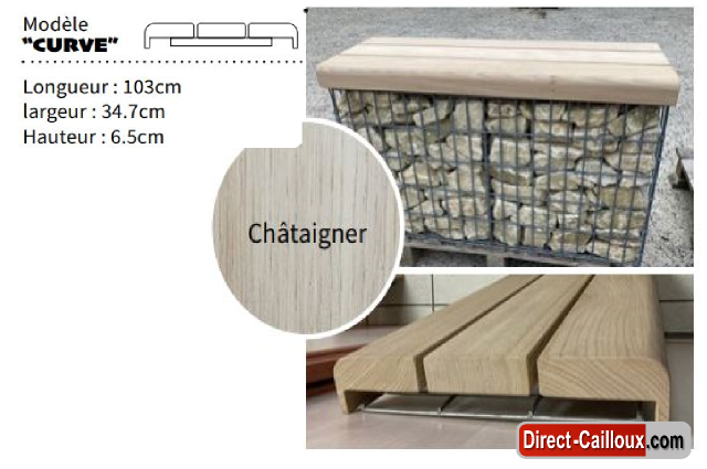 BANC Gabion Assise Bois Châtaigner - Modèle &quot;CURVE&quot;